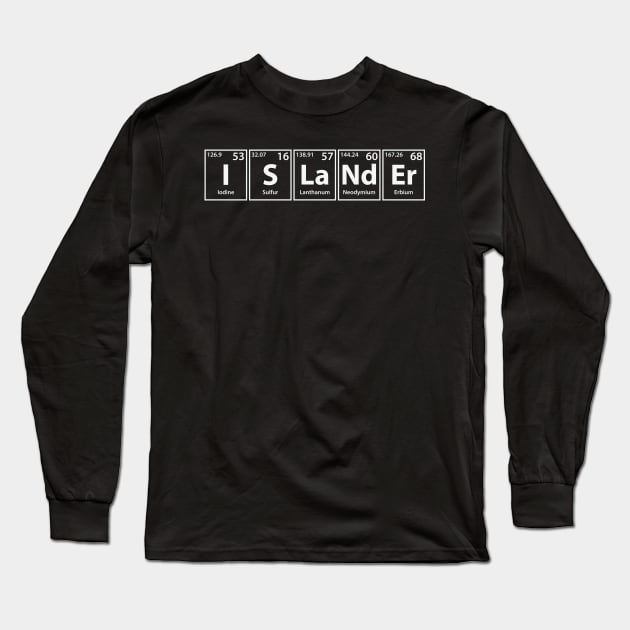 Islander (I-S-La-Nd-Er) Periodic Elements Spelling Long Sleeve T-Shirt by cerebrands